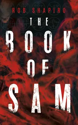 Le livre de Sam - The Book of Sam