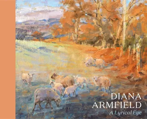 Diana Armfield : Un œil lyrique - Diana Armfield: A Lyrical Eye