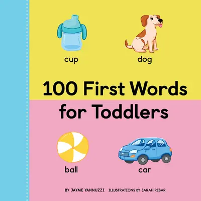 100 premiers mots pour les tout-petits - 100 First Words for Toddlers