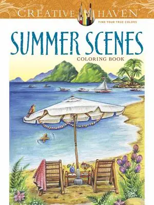 Livre de coloriage Creative Haven Scènes d'été - Creative Haven Summer Scenes Coloring Book