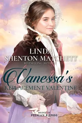 Le Valentin de remplacement de Vanessa - Vanessa's Replacement Valentine
