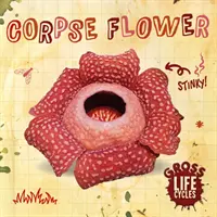 Fleur de cadavre - Corpse Flower