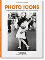 Photo Icons. 50 photographies emblématiques et leur histoire - Photo Icons. 50 Landmark Photographs and Their Stories