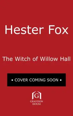 La sorcière de Willow Hall - The Witch of Willow Hall