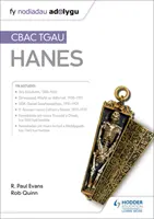 Fy Nodiadau Adolygu : CBAC TGAU Hanes (Mes notes de révision : WJEC GCSE History Welsh-language edition) - Fy Nodiadau Adolygu: CBAC TGAU Hanes (My Revision Notes: WJEC GCSE History Welsh-language edition)