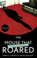 La souris qui rugissait : Disney et la fin de l'innocence - The Mouse That Roared: Disney and the End of Innocence