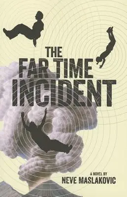 L'incident du temps lointain - The Far Time Incident