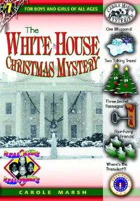 Le mystère de Noël à la Maison Blanche - The White House Christmas Mystery