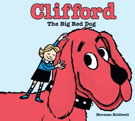 Clifford le Grand Chien Rouge - Clifford the Big Red Dog