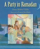 Une fête dans le Ramadan - A Party in Ramadan