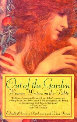 Hors du jardin : Les femmes écrivains de la Bible - Out of the Garden: Women Writers on the Bible