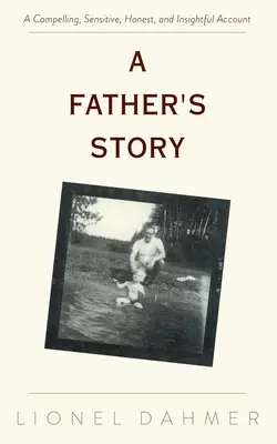 L'histoire d'un père - A Father's Story