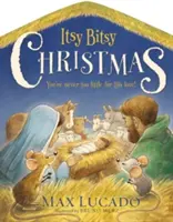 Itsy Bitsy Christmas : On n'est jamais trop petit pour son amour - Itsy Bitsy Christmas: You're Never Too Little for His Love