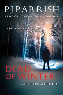 La mort de l'hiver : Un polar de Louis Kincaid - Dead Of Winter: A Louis Kincaid Thriller