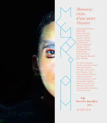 Memoria : Histoires d'une autre histoire - Memoria: Tales of a Different History