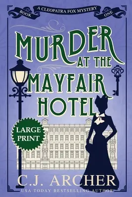 Meurtre à l'hôtel Mayfair : Gros caractères - Murder at the Mayfair Hotel: Large Print