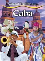 Traditions culturelles à Cuba - Cultural Traditions in Cuba
