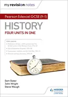 Mes notes de révision : Pearson Edexcel GCSE (9-1) History : Quatre unités en une - My Revision Notes: Pearson Edexcel GCSE (9-1) History: Four units in one