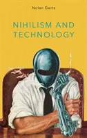 Nihilisme et technologie - Nihilism and Technology