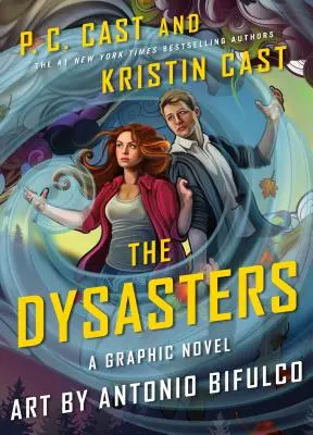 Les Dysasters : Le roman graphique - The Dysasters: The Graphic Novel