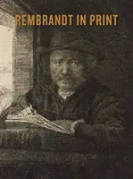 Rembrandt imprimé - Rembrandt in Print