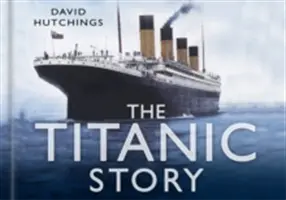 L'histoire du Titanic - The Titanic Story