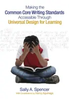 Rendre les normes d'écriture du socle commun accessibles grâce à la conception universelle de l'apprentissage - Making the Common Core Writing Standards Accessible Through Universal Design for Learning