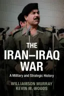 La guerre Iran-Irak - The Iran-Iraq War