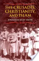 Les croisades, le christianisme et l'islam - The Crusades, Christianity, and Islam