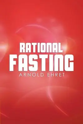 Jeûne rationnel - Rational Fasting