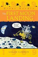 Les grands événements : Le premier alunissage - Great Events: The First Moon Landing