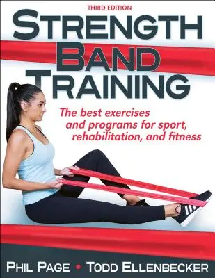 Entraînement par bandes de force - Strength Band Training