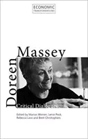 Doreen Massey : Dialogues critiques - Doreen Massey: Critical Dialogues