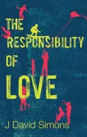 La responsabilité de l'amour - Responsibility of Love