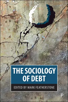 La sociologie de la dette - The Sociology of Debt