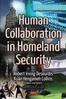 Collaboration humaine en matière de sécurité intérieure - Human Collaboration in Homeland Security