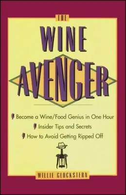 Le vengeur du vin - The Wine Avenger