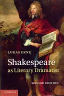 Shakespeare en tant que dramaturge littéraire - Shakespeare as Literary Dramatist