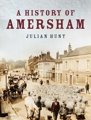 Une histoire d'Amersham - A History of Amersham