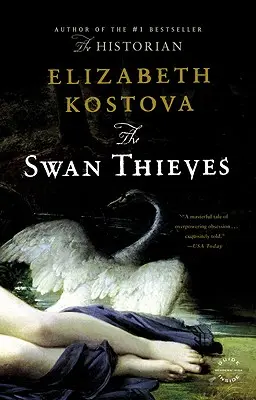 Les voleurs de cygnes - The Swan Thieves