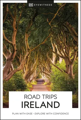 DK Eyewitness Road Trips Irlande - DK Eyewitness Road Trips Ireland