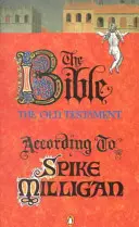 La Bible selon Spike Milligan - Bible According to Spike Milligan