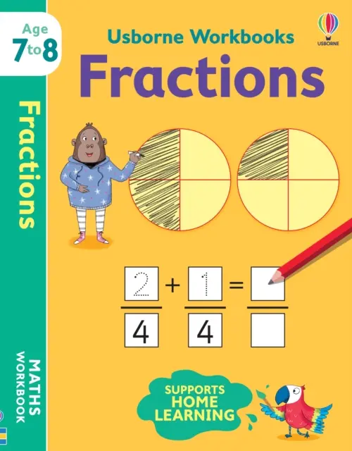 Cahiers d'activités Usborne Fractions 7-8 - Usborne Workbooks Fractions 7-8