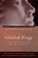 Gottlob Frege : Les fondements de l'arithmétique (Longman Library of Primary Sources in Philosophy) - Gottlob Frege: Foundations of Arithmetic: (Longman Library of Primary Sources in Philosophy)