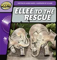 Rapid Phonics Step 2 : Ellee à la rescousse (Fiction) - Rapid Phonics Step 2: Ellee to the Rescue (Fiction)