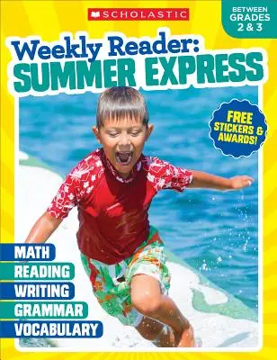 Lecteur hebdomadaire : Summer Express (entre la 2e et la 3e année) Cahier d'exercices - Weekly Reader: Summer Express (Between Grades 2 & 3) Workbook