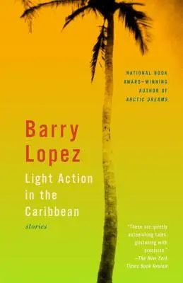 Action légère dans les Caraïbes : histoires - Light Action in the Caribbean: Stories