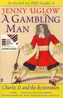 Gambling Man - Charles II et la Restauration - Gambling Man - Charles II and the Restoration