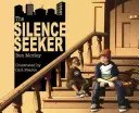 Le chercheur de silence - The Silence Seeker