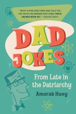 Blagues de papa de la fin du patriarcat - Dad Jokes from Late in the Patriarchy